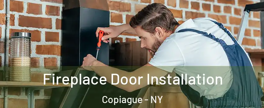  Fireplace Door Installation Copiague - NY