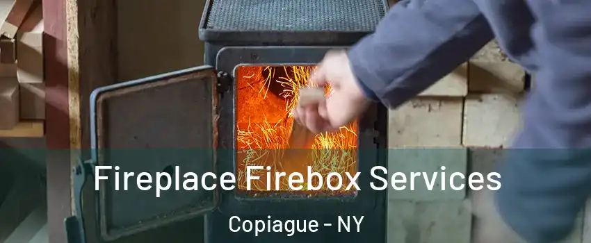  Fireplace Firebox Services Copiague - NY
