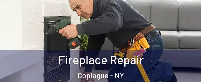  Fireplace Repair Copiague - NY