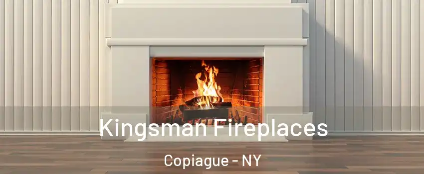  Kingsman Fireplaces Copiague - NY