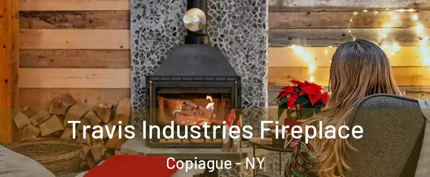  Travis Industries Fireplace Copiague - NY